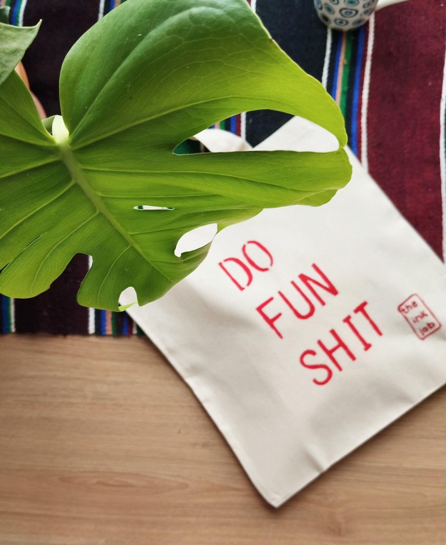 "Do Fun Shit" Tote Bag