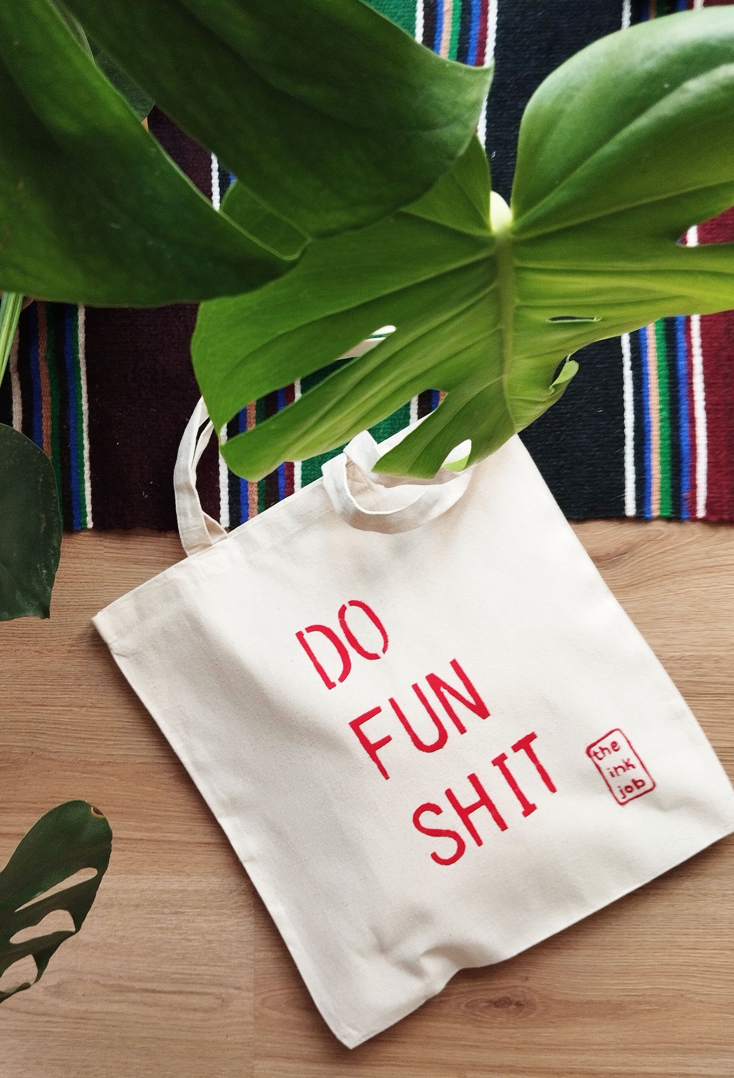 "Do Fun Shit" Tote Bag
