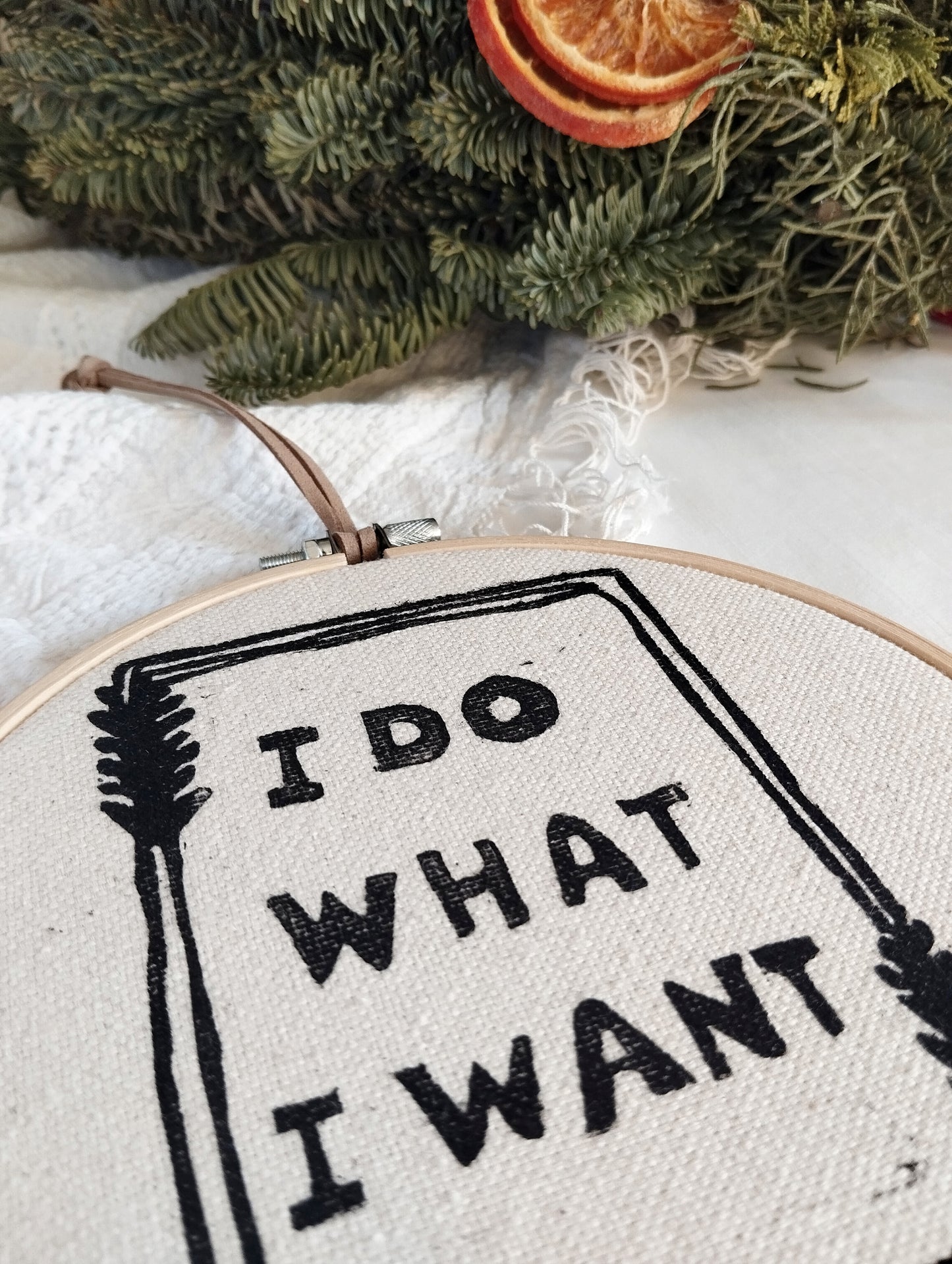 "I Do What I Want" Wall Hanging