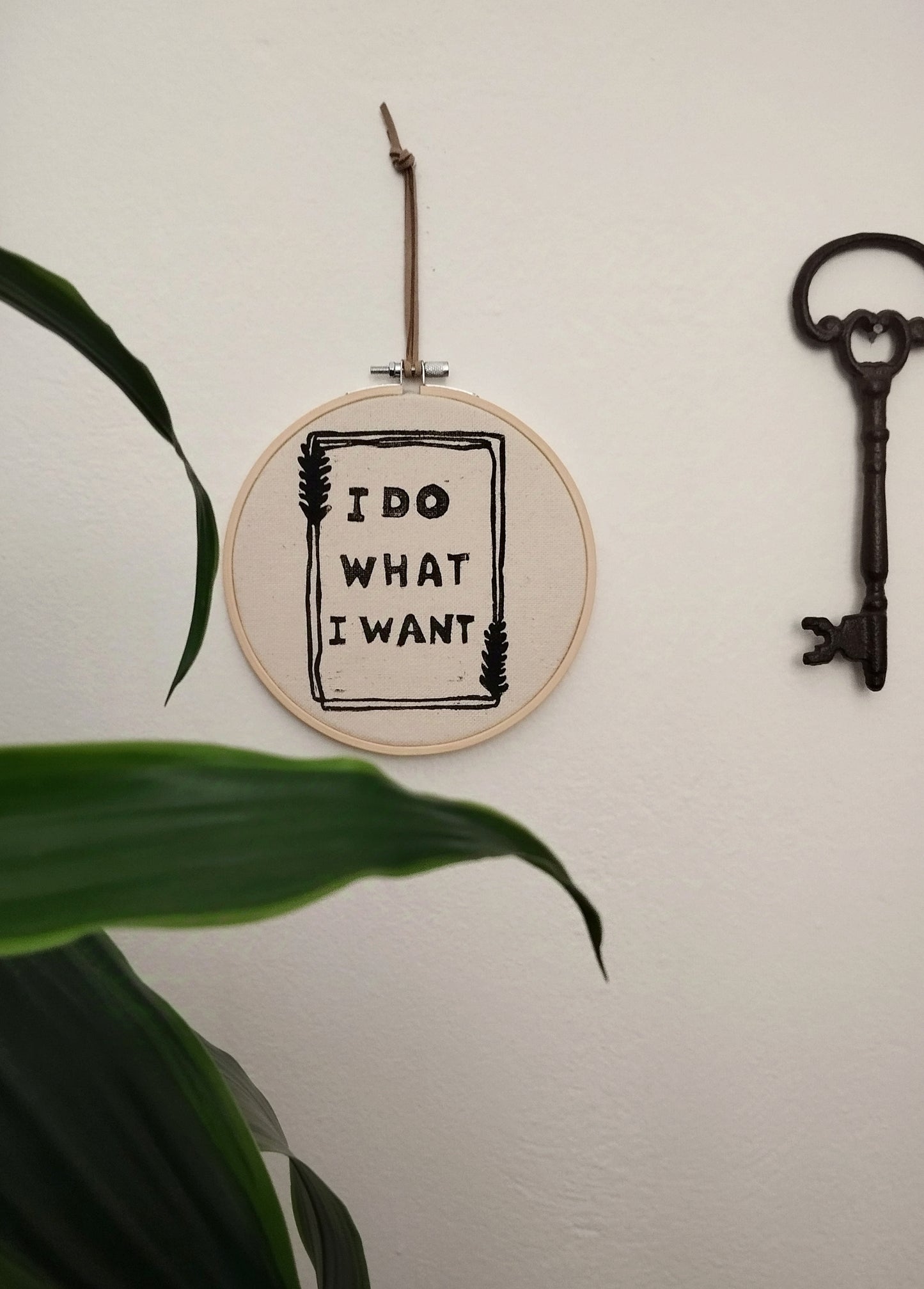 "I Do What I Want" Wall Hanging