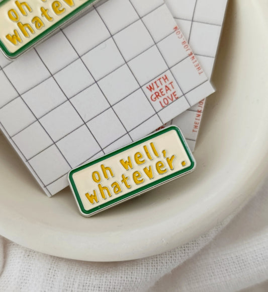 Μεταλλική Καρφίτσα Σμάλτου "Whatever"