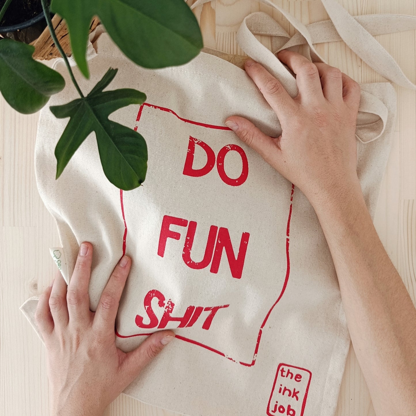 "Do Fun Shit" Tote Bag